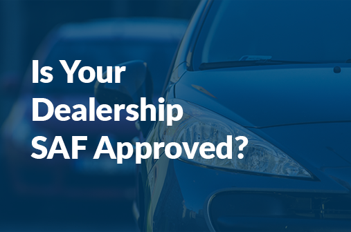 Navy image with two cars in the background, text on the image says 'Is your dealership SAF Approved?'